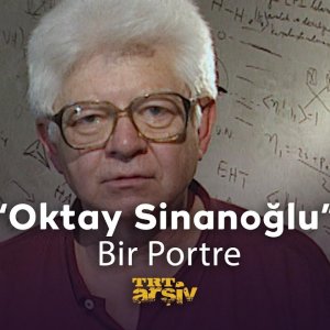 Bir Portre - Oktay Sinanoğlu (1999) | TRT Arşiv
